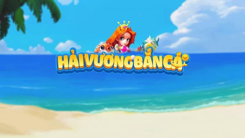 Bắn cá Hải Vương GamVip chơi như thế nào? Tips hay 2 Game bắn cá Hải Vương tại GamVip